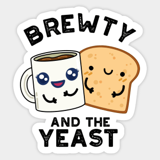 Brewty And The Yeast Funny Movie Pun Sticker